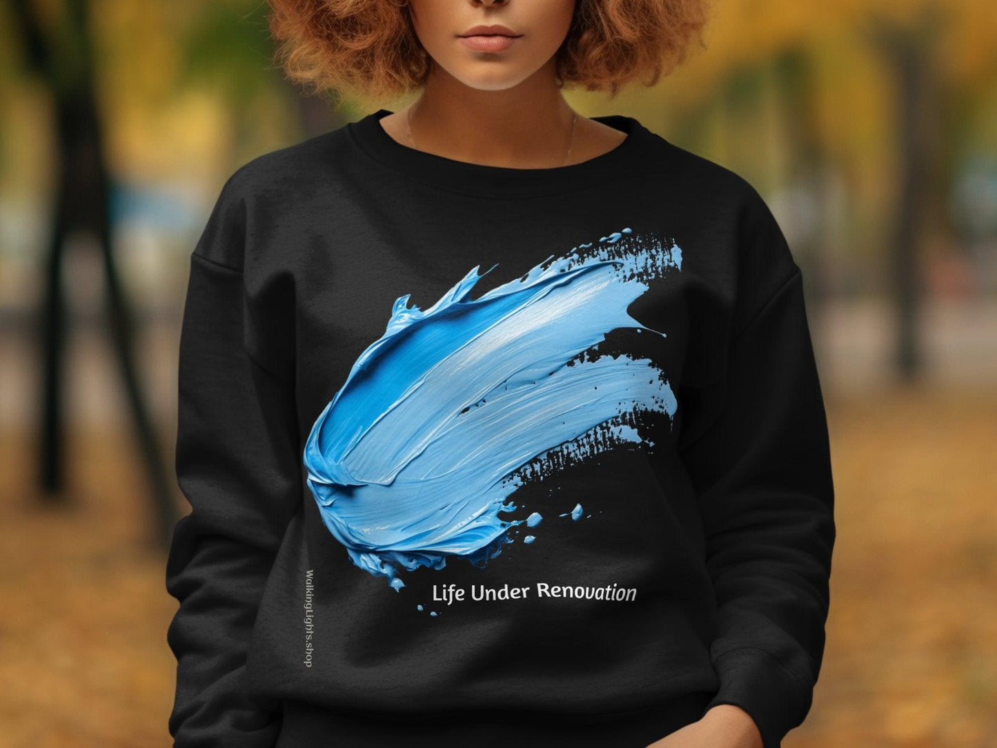 Walking Light's Motivational Collection of T-shirts, Hoodies, and Sweatshirts. "Life Under Renovation" design. - Walking Lights