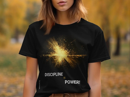 From Walking Light's Motivational Collection - Discipline Is Power T-shirt and Sweatshirt. - Walking Lights