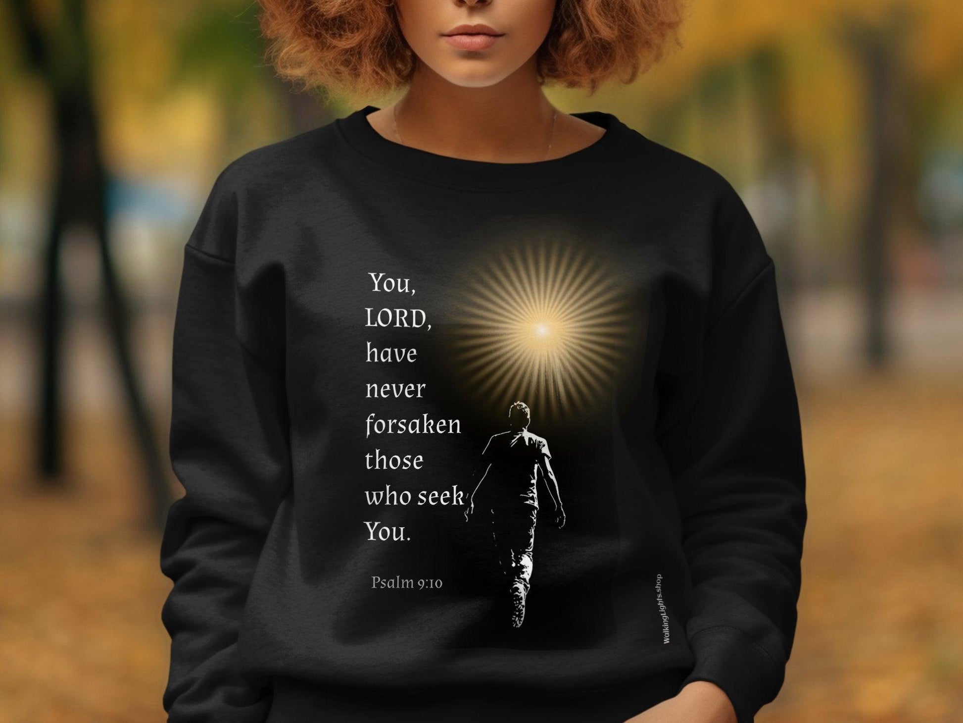 Walking Lights' Biblical Collection T-shirt and Sweatshirt. Christian T-Shirts. Psalm 9:10 Verse Christian Graphic T-Shirts - Walking Lights